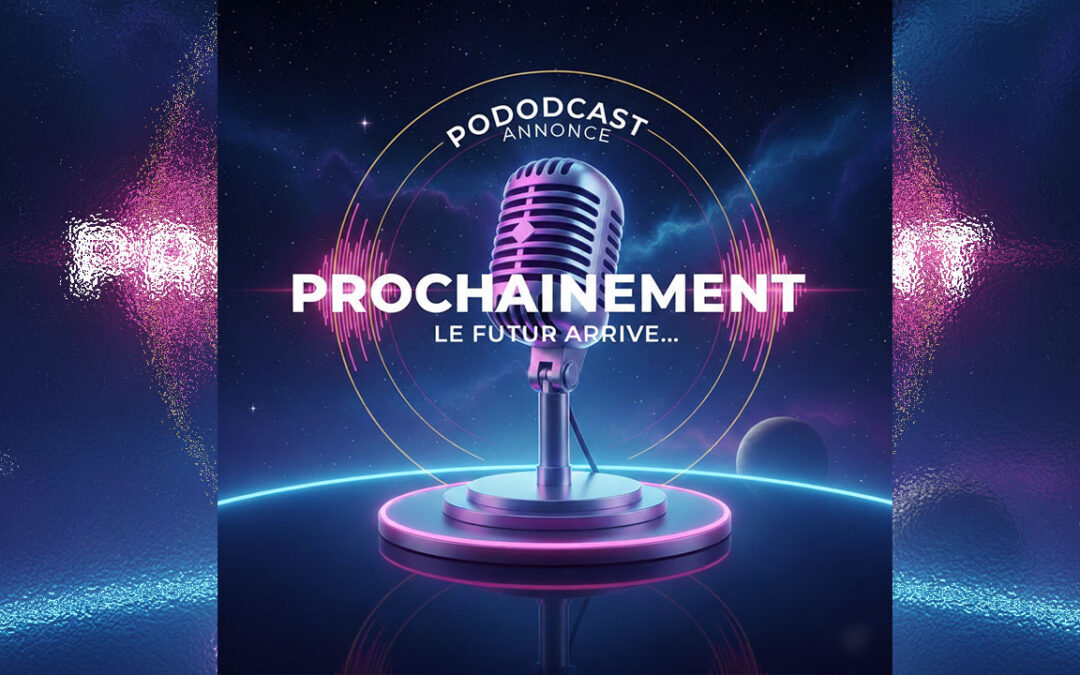 Le nouveau Podcast Actu Arrive Bientôt