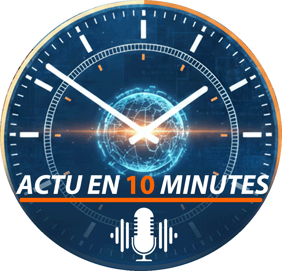 Actu en 10 minutes Actu en 10 minutes
