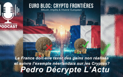 Bitcoin et impôts : la France doit-elle taxer des gains non réalisés et suivre l’exemple néerlandais ?